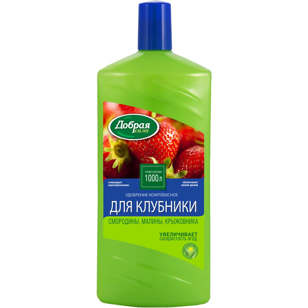 Удобрение Добрая Сила для клубники 1л /9