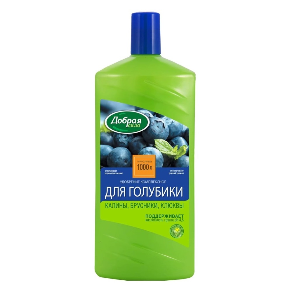 Удобрение Добрая Сила для голубики и лесных ягод 1л /9